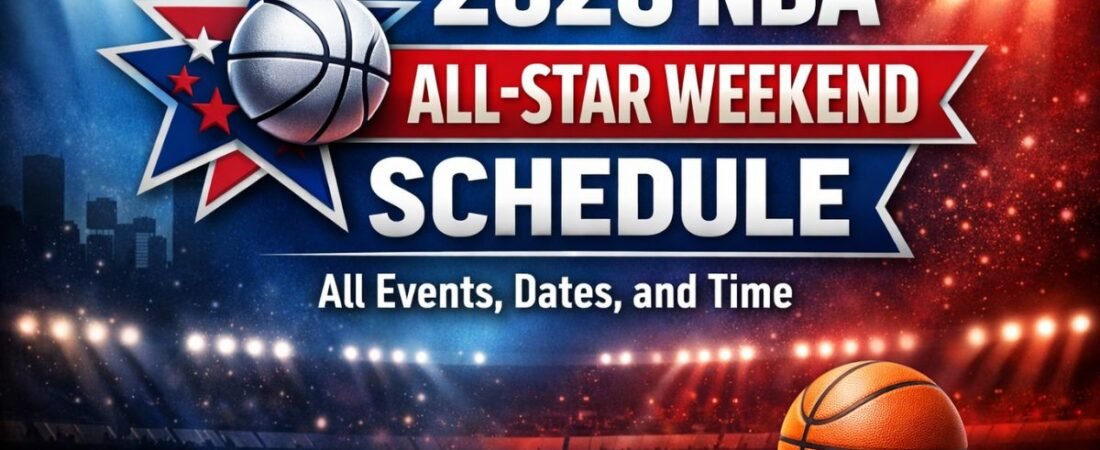 2026 NBA All-Star Weekend Schedule: All Events, Dates, and Time