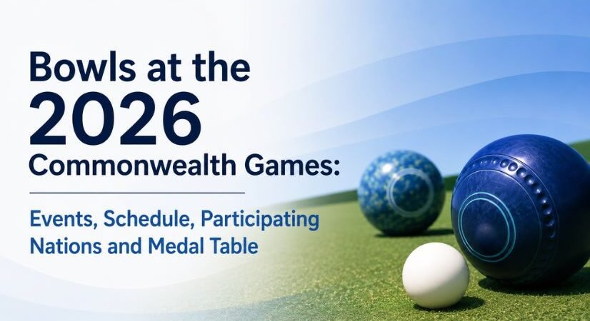 Bowls at the 2026 Commonwealth Games: Events, Schedule, Participating Nations and Medal Table