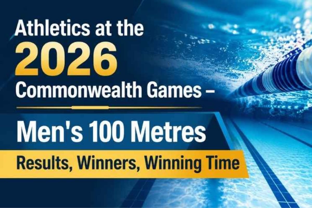 Athletics at the 2026 Commonwealth Games – Men’s 100 Metres Results, Winners, Winning Time